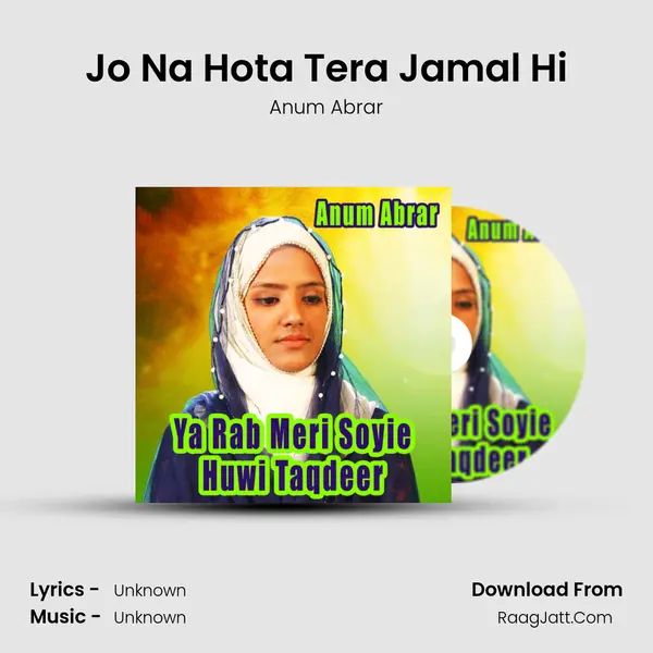 Jo Na Hota Tera Jamal Hi MP3 Song by Anum Abrar Cover