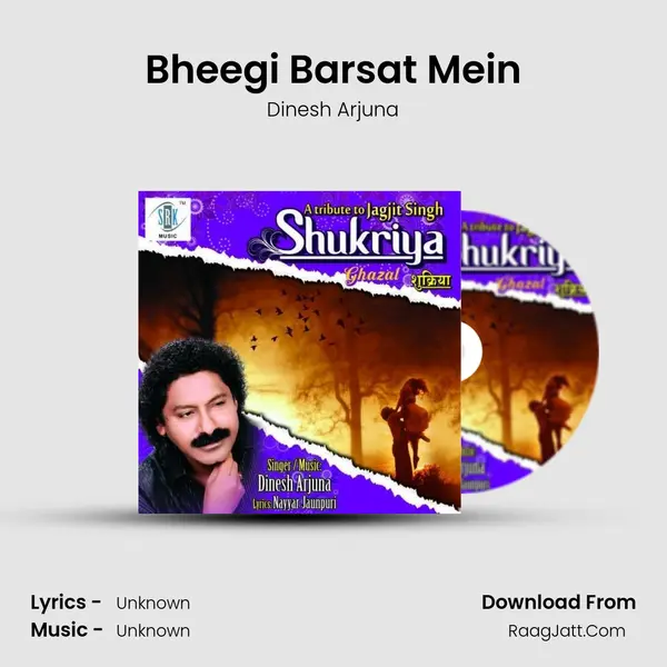 Bheegi Barsat Mein MP3 Song by Dinesh Arjuna Cover
