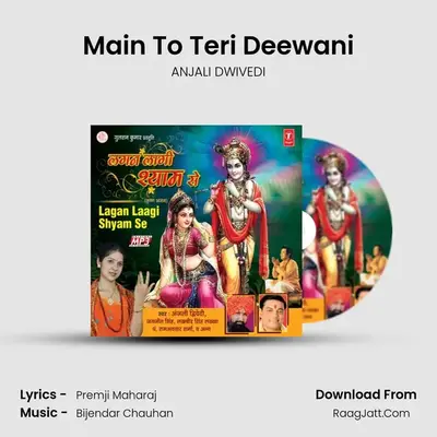 Main To Teri Deewani MP3 Song by ANJALI DWIVEDI Cover