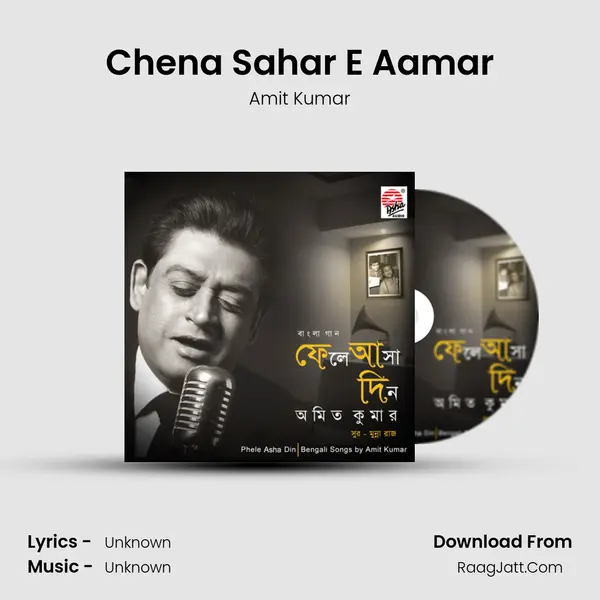 Chena Sahar E Aamar MP3 Song by Amit Kumar Cover