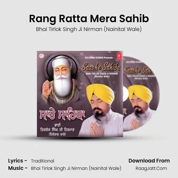 Rang Ratta Mera Sahib MP3 Song by Bhai Tirlok Singh Ji Nirman (Nainital Wale) Cover