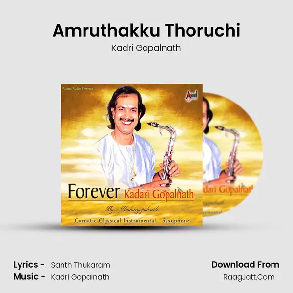 Amruthakku Thoruchi MP3 Song by Kadri Gopalnath Cover