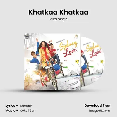 Khatkaa Khatkaa MP3 Song by Mika Singh Cover