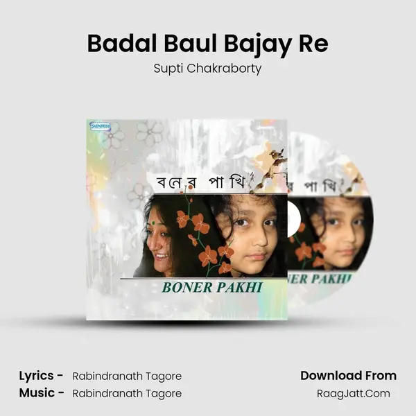 Badal Baul Bajay Re MP3 Song by Supti Chakraborty Cover