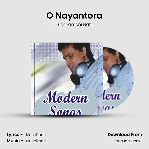 O Nayantora MP3 Song by Krishnamoni Nath Cover