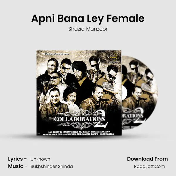 Apni Bana Ley Female MP3 Song by Shazia Manzoor Cover