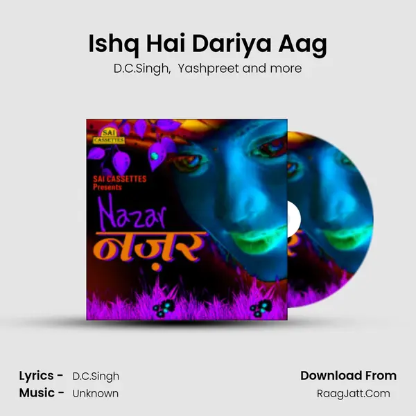 Ishq Hai Dariya Aag MP3 Song by D.C.Singh Cover
