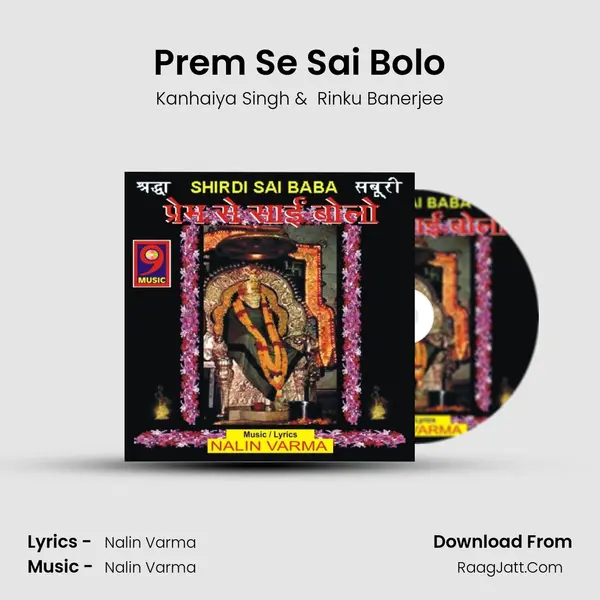 Prem Se Sai Bolo MP3 Song by Kanhaiya Singh Cover