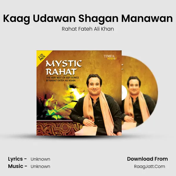 Kaag Udawan Shagan Manawan MP3 Song by Rahat Fateh Ali Khan Cover