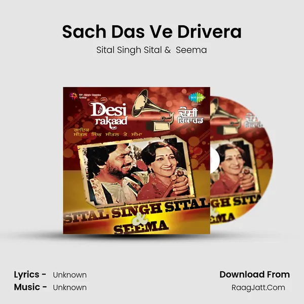 Sach Das Ve Drivera MP3 Song by Sital Singh Sital Cover