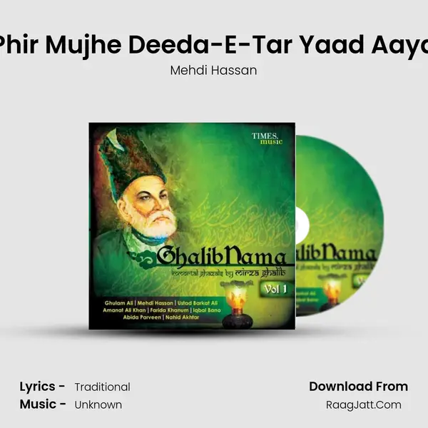 Phir Mujhe Deeda-E-Tar Yaad Aaya MP3 Song by Mehdi Hassan Cover