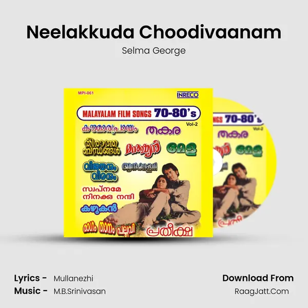 Neelakkuda Choodivaanam mp3 song