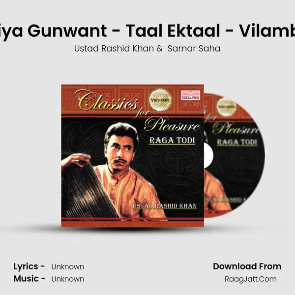 Raga Puriya-Bandish - Piya Gunwant - Taal Ektaal - Vilambit &amp; Bandish - Main mp3 song