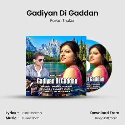 Gadiyan Di Gaddan mp3 song