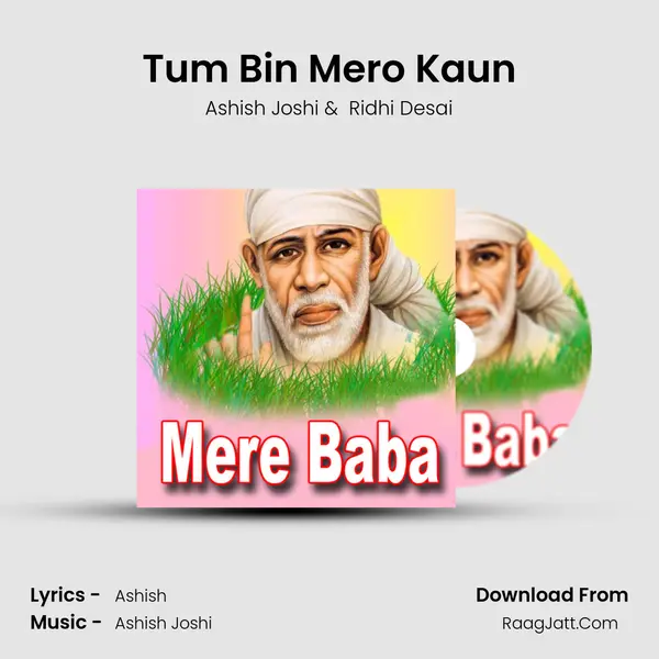 Tum Bin Mero Kaun MP3 Song by Ashish Joshi Cover