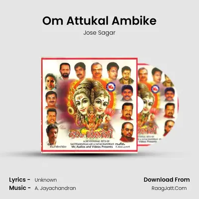 Om Attukal Ambike MP3 Song by Jose Sagar Cover
