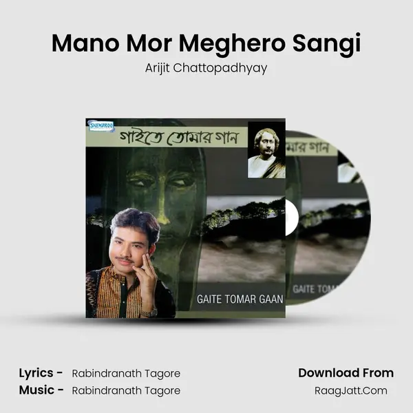 Mano Mor Meghero Sangi MP3 Song by Arijit Chattopadhyay Cover