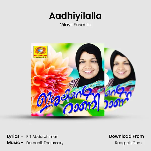 Aadhiyilalla MP3 Song by Vilayil Faseela Cover