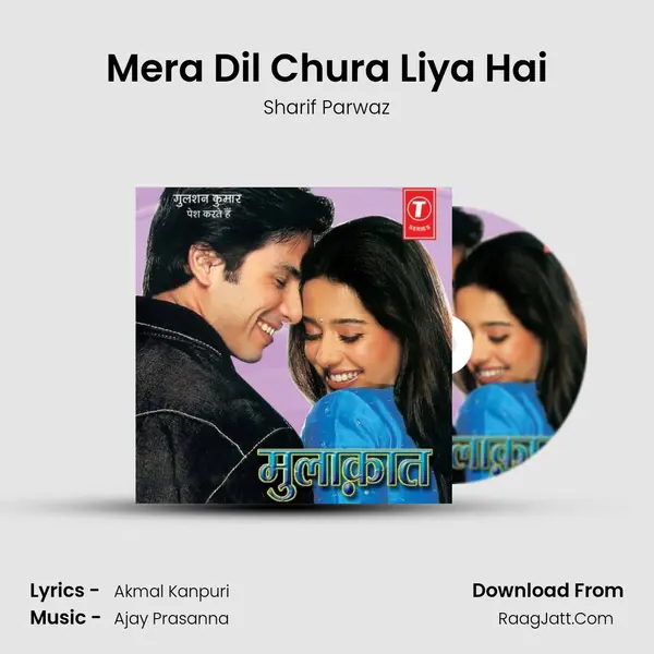 Mera Dil Chura Liya Hai MP3 Song by Sharif Parwaz Cover