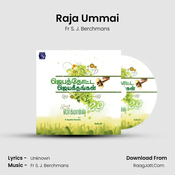 Raja Ummai MP3 Song by Fr S. J. Berchmans Cover