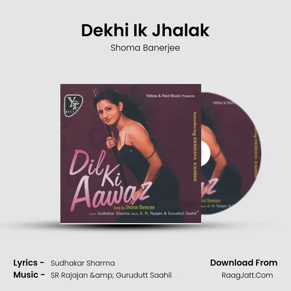 Dekhi Ik Jhalak MP3 Song by Shoma Banerjee Cover