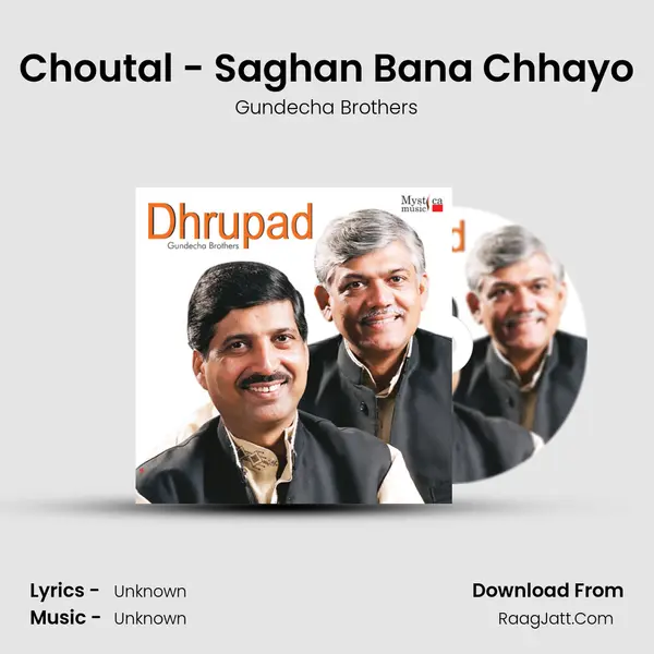 Choutal - Saghan Bana Chhayo mp3 song