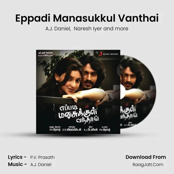 Eppadi Manasukkul Vanthai mp3 song