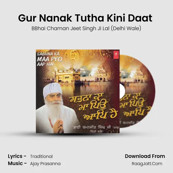 Gur Nanak Tutha Kini Daat (Vyakhya Sahit) MP3 Song by BBhai Chaman Jeet Singh Ji Lal (Delhi Wale) Cover