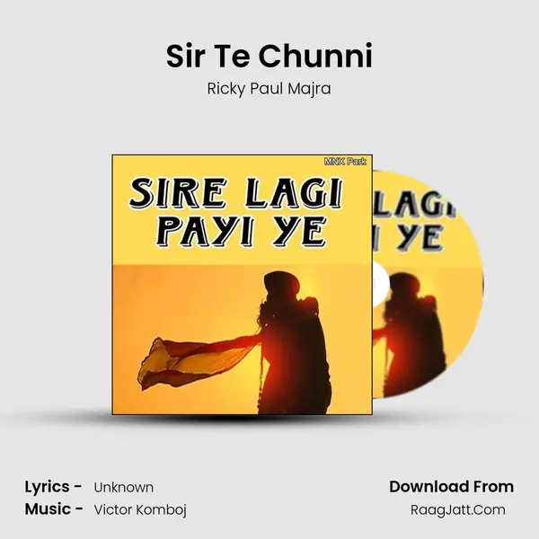 Sir Te Chunni MP3 Song by Ricky Paul Majra Cover