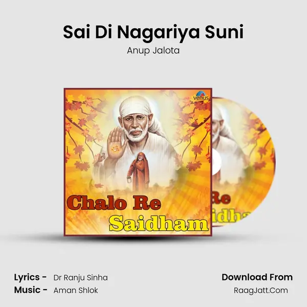 Sai Di Nagariya Suni MP3 Song by Anup Jalota Cover