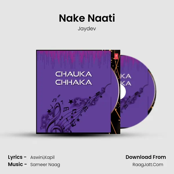 Nake Naati MP3 Song by Jaydev Cover
