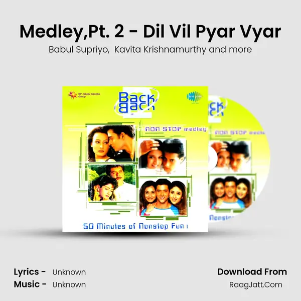Medley,Pt. 2 - Dil Vil Pyar Vyar MP3 Song by Babul Supriyo Cover