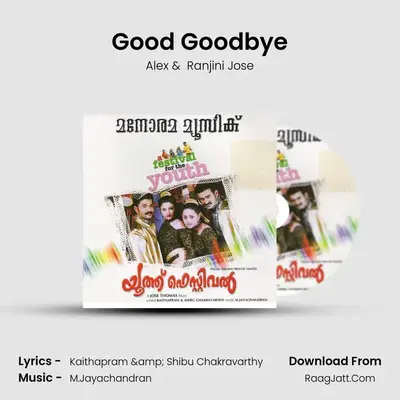 Good Goodbye MP3 Song by Alex Cover
