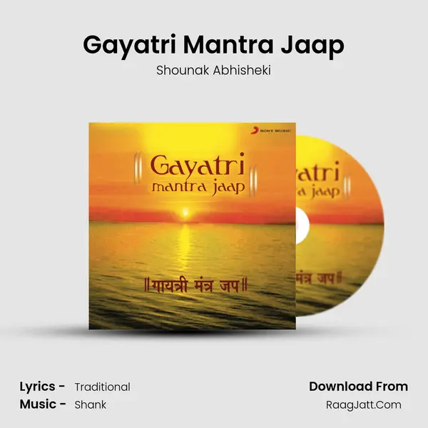 Gayatri Mantra Jaap MP3 Song by Shounak Abhisheki Cover