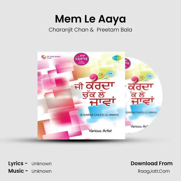 Mem Le Aaya MP3 Song by Charanjit Chan Cover