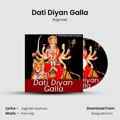 Dati Diyan Galla MP3 Song by Rajpreet Cover
