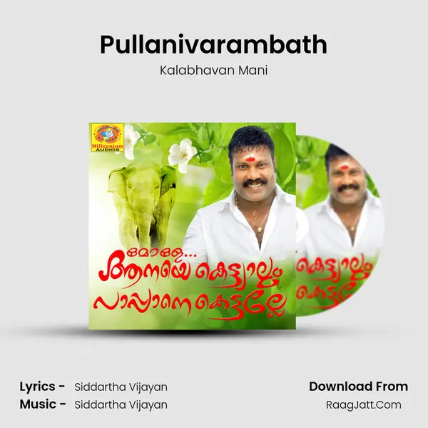 Pullanivarambath MP3 Song by Kalabhavan Mani Cover