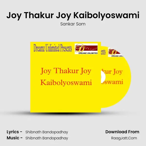 Joy Thakur Joy Kaibolyoswami MP3 Song by Sankar Som Cover