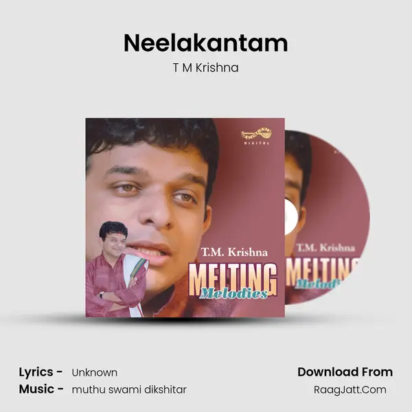 Neelakantam MP3 Song by T M Krishna Cover