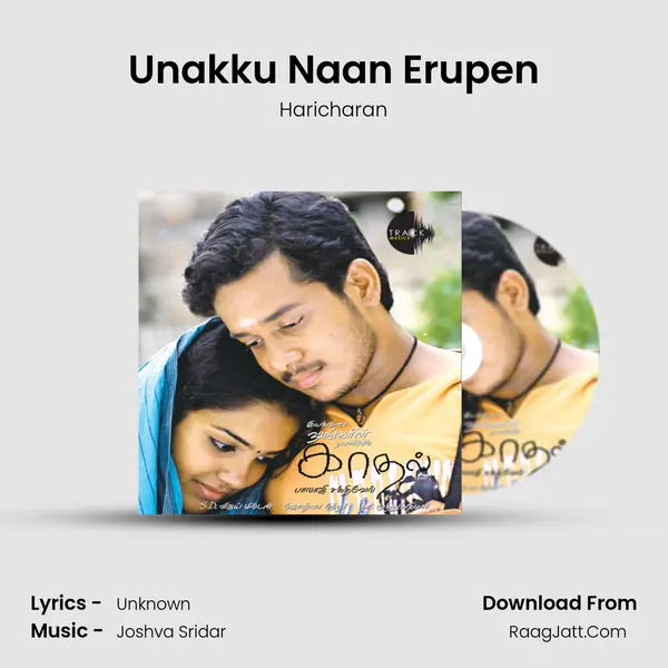 Unakku Naan Erupen MP3 Song by Haricharan Cover