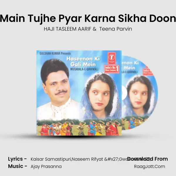 Main Tujhe Pyar Karna Sikha Doon MP3 Song by HAJI TASLEEM AARIF Cover