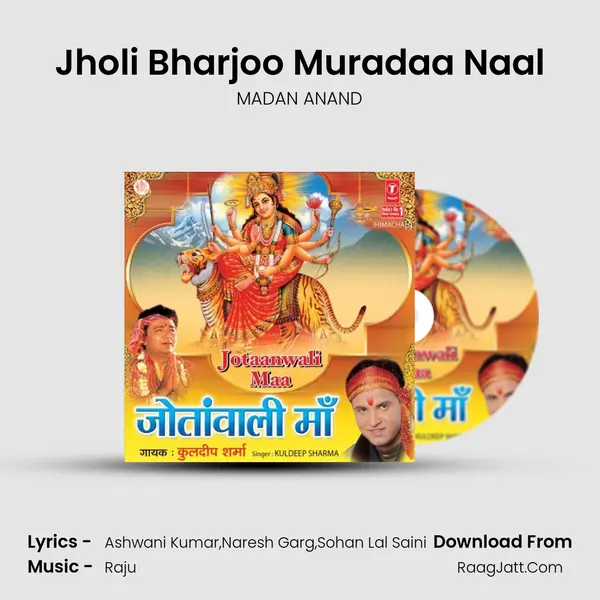 Jholi Bharjoo Muradaa Naal MP3 Song by MADAN ANAND Cover