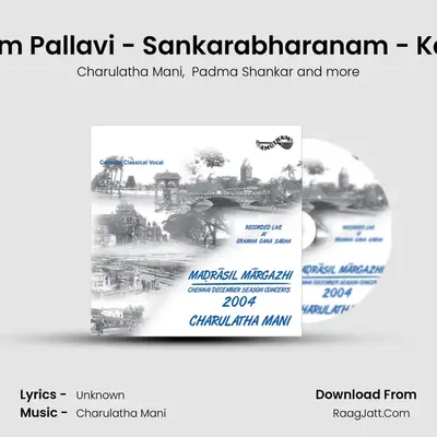 Ragam Tanam Pallavi - Sankarabharanam - Kanda Triputa (Live) MP3 Song by Charulatha Mani Cover