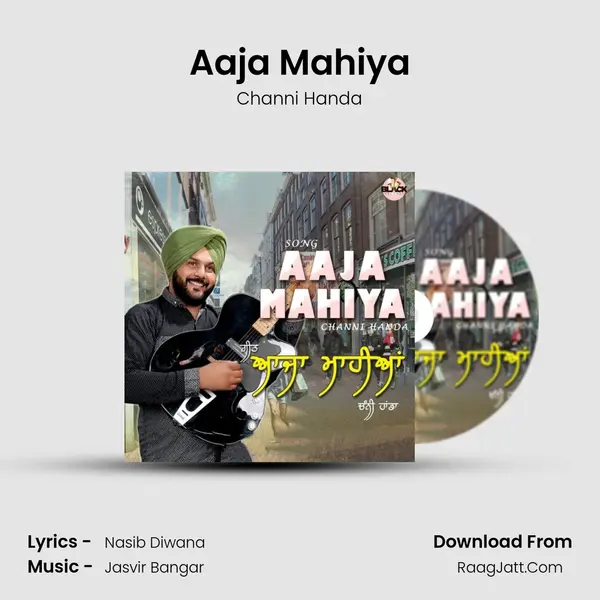Aaja Mahiya MP3 Song by Channi Handa Cover