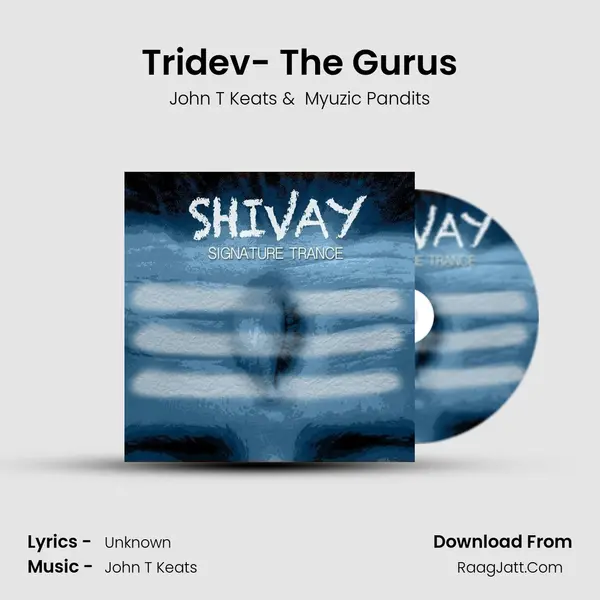 Tridev- The Gurus mp3 song