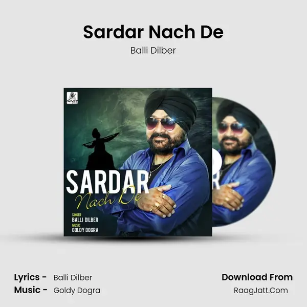 Sardar Nach De MP3 Song by Balli Dilber Cover