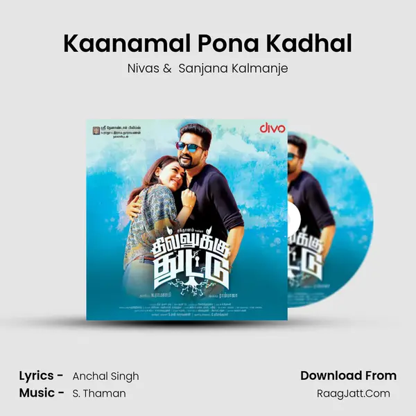Kaanamal Pona Kadhal MP3 Song by Nivas Cover