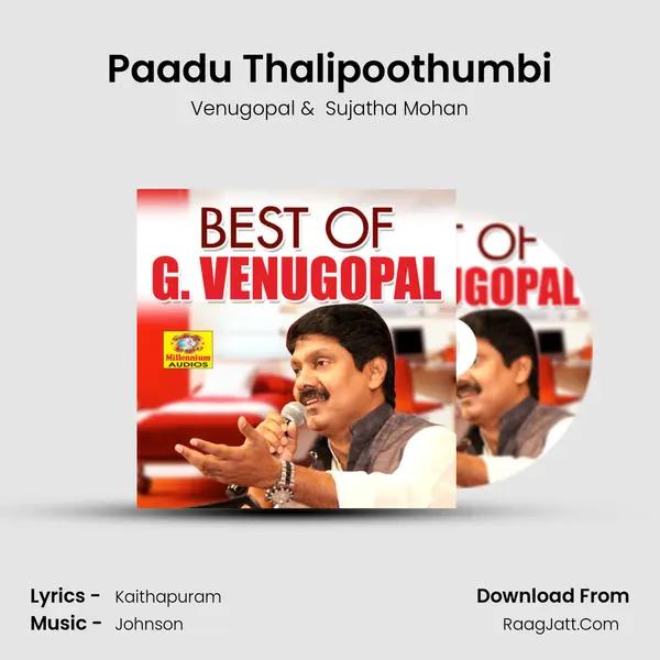 Paadu Thalipoothumbi MP3 Song by Venugopal Cover