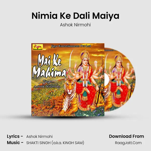 Nimia Ke Dali Maiya MP3 Song by Ashok Nirmohi Cover