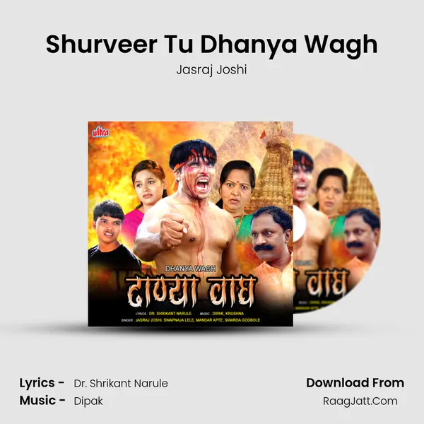 Shurveer Tu Dhanya Wagh MP3 Song by Jasraj Joshi Cover